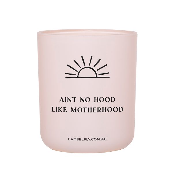 Aint No Hood Like Motherhood Damselfly Candle